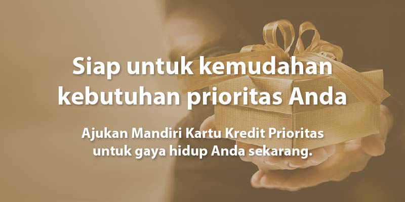 Apply Mandiri Kartu Kredit Prioritas || Mandiri Kartu Kredit